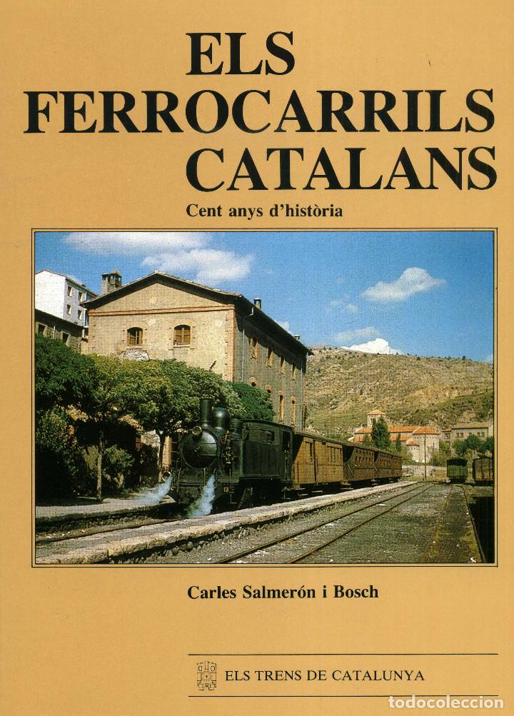 Libros de segunda mano: ELS FERROCARRILS CATALANS - Foto 1
