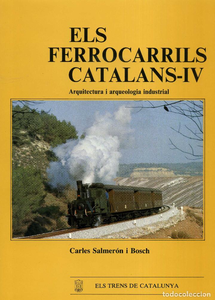 Libros de segunda mano: ELS FERROCARRILS CATALANS IV - Foto 1