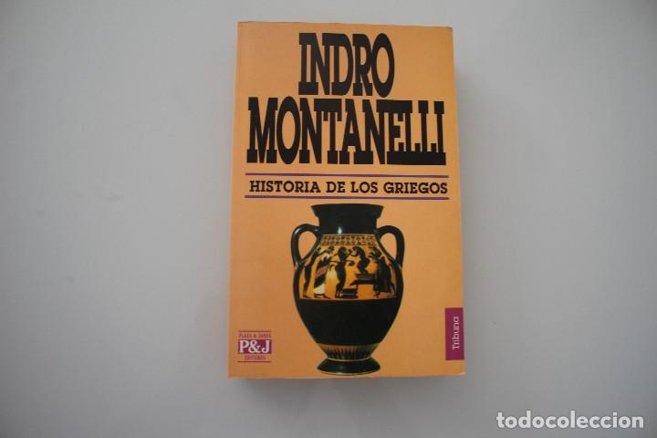 Libros de segunda mano: HISTORIA DE LOS GRIEGOS INDRO MONTANELLI - Foto 1