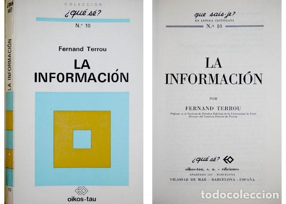 Libros de segunda mano: TERROU, Fernand. La Informaci&oacute;n. 1970. (Col. &iquest;Qu&eacute; s&eacute;?). - Foto 1