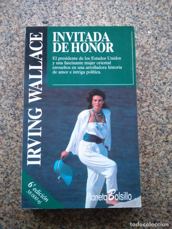 Libros de segunda mano: INVITADA DE HONOR -- IRVING WALLACE -- PLANETA 1990 -- - Foto 1