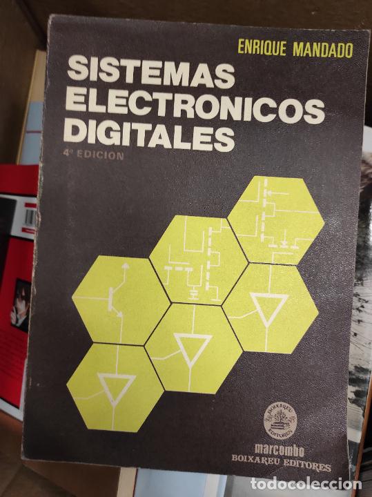 Libros de segunda mano: SISTEMAS ELECTRONICOS DIGITALES - MANDADO, ENRIQUE - Foto 1
