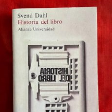 Libros de segunda mano: HISTORIA DEL LIBRO. SVEND DAHL. ALIANZA UNIVERSIDAD, 1987