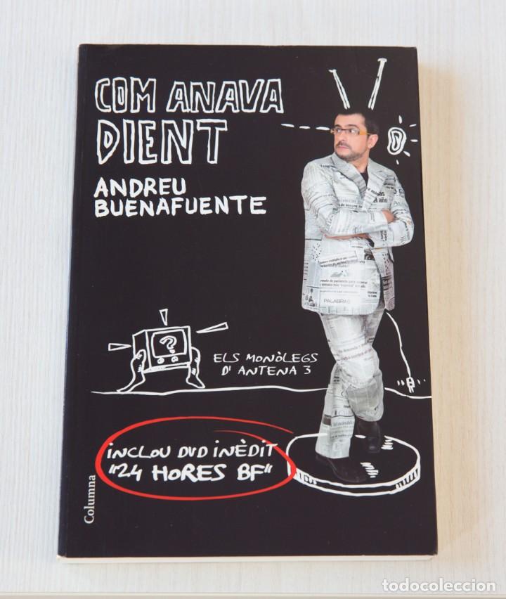 Libros de segunda mano: Com anava dient. Andreu Buenafuente - Foto 1