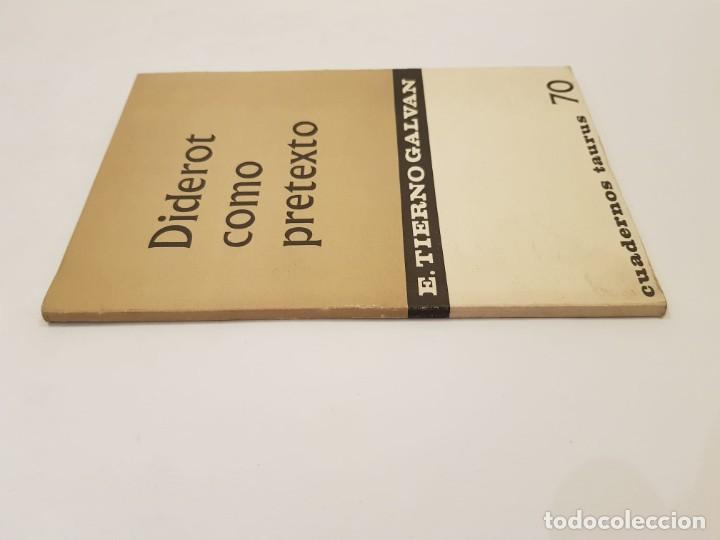 Libros de segunda mano: Diderot como pretexto.- E. Tierno Galv&aacute;n.- Taurus Ediciones, 1965. - Foto 2