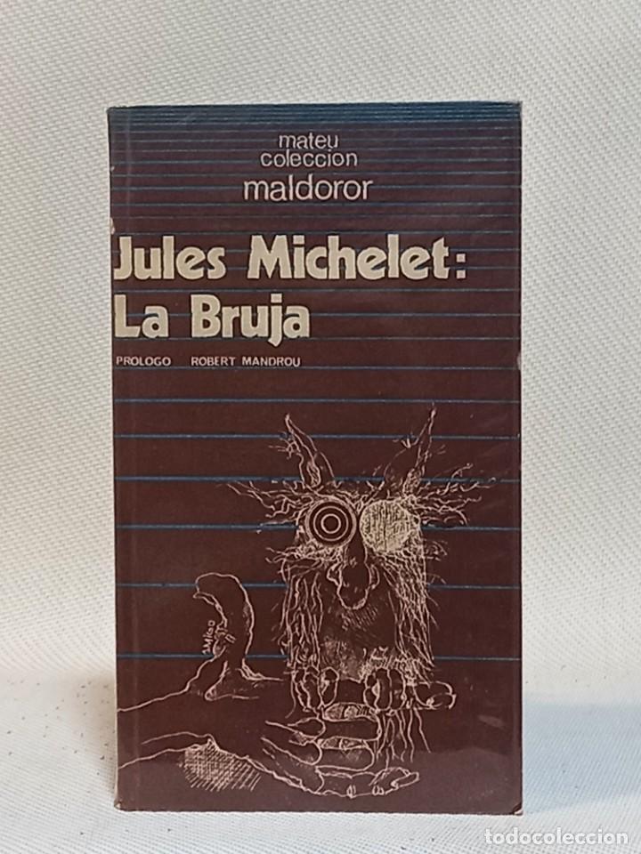 Libros de segunda mano: Jules Michelet: La bruja. Editorial Mateu. 1976 - Foto 1