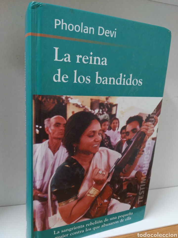 Libros de segunda mano: LA REINA DE LOS BANDIDOS. PHOOLAN DEVI. TESTIMONIO DE MUJER - Foto 1