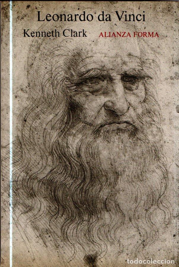 Libros de segunda mano: KENNETH CLARK : LEONARDO DA VINCI (ALIANZA FORMA, 1986) - Foto 1