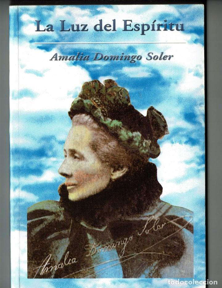 Libros de segunda mano: La Luz del Esp&iacute;ritu / Amalia Domingo Soler / Como nuevo - Foto 1