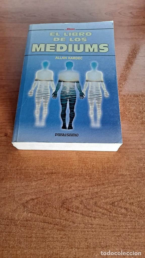 Libros de segunda mano: ALLAN KARDEC - EL LIBRO DE LOS M&Eacute;DIUMS - EDICOMUNICACION 1998 - Foto 1