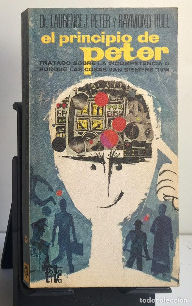 Libros de segunda mano: EL PRINCIPIO DE PETER. Dr. Laurence Peter, Raymond Hull - Foto 1