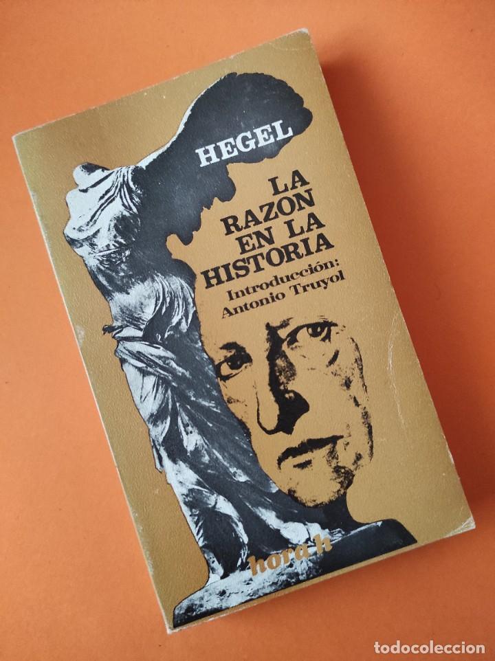 Libros de segunda mano: LA RAZ&Oacute;N EN LA HISTORIA - HEGEL - Foto 1