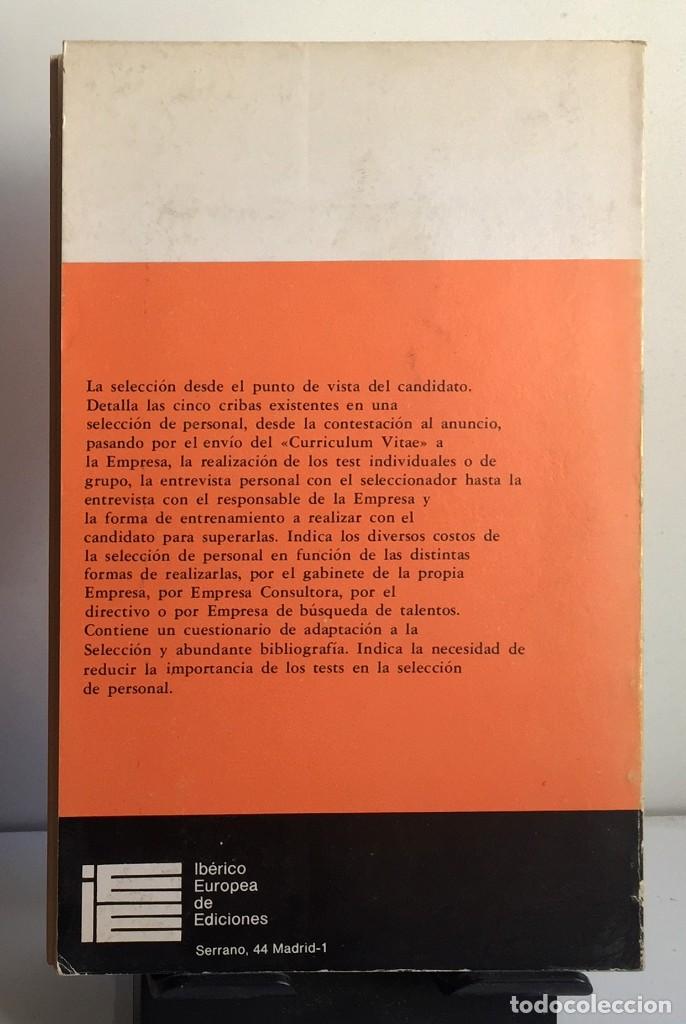 Libros de segunda mano: C&Oacute;MO SER ELEGIDO EN UNA SELECCI&Oacute;N DE PERSONAL. Cecilio Benito Alas - Foto 2