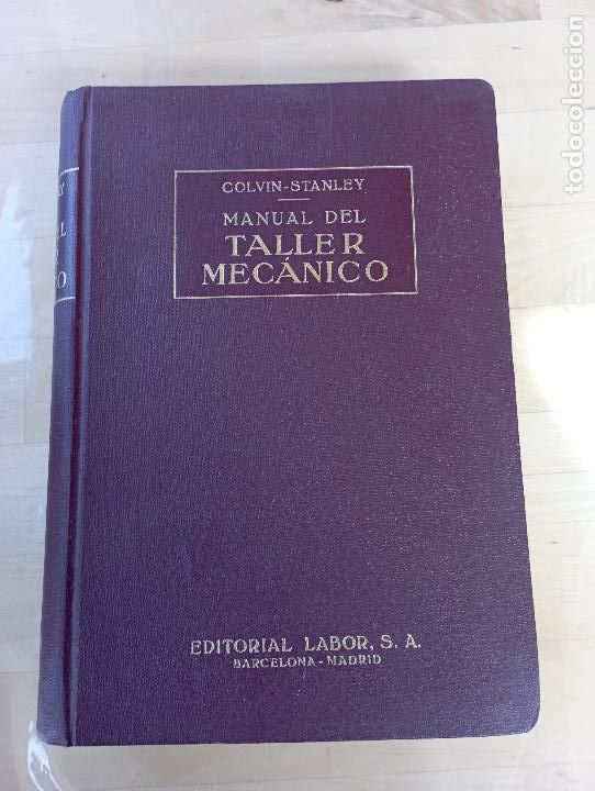 Libros de segunda mano: MANUAL DEL TALLER MECANICO. LABOR, 1954. - Foto 1