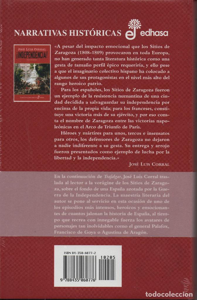 Libros de segunda mano: &iexcl;Independencia! Jos&eacute; Luis Corral. Edhasa. 2005. RETRACTILADO. - Foto 2