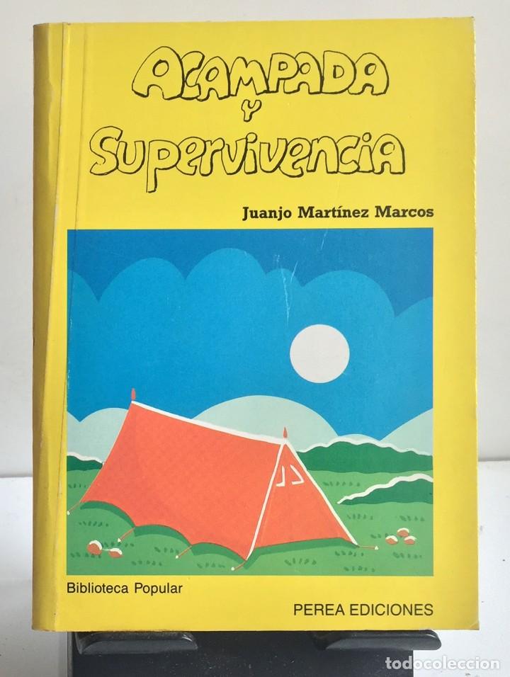 Libros de segunda mano: ACAMPADA Y SUPERVIVENCIA. Juanjo Mart&iacute;nez Marcos - Foto 1