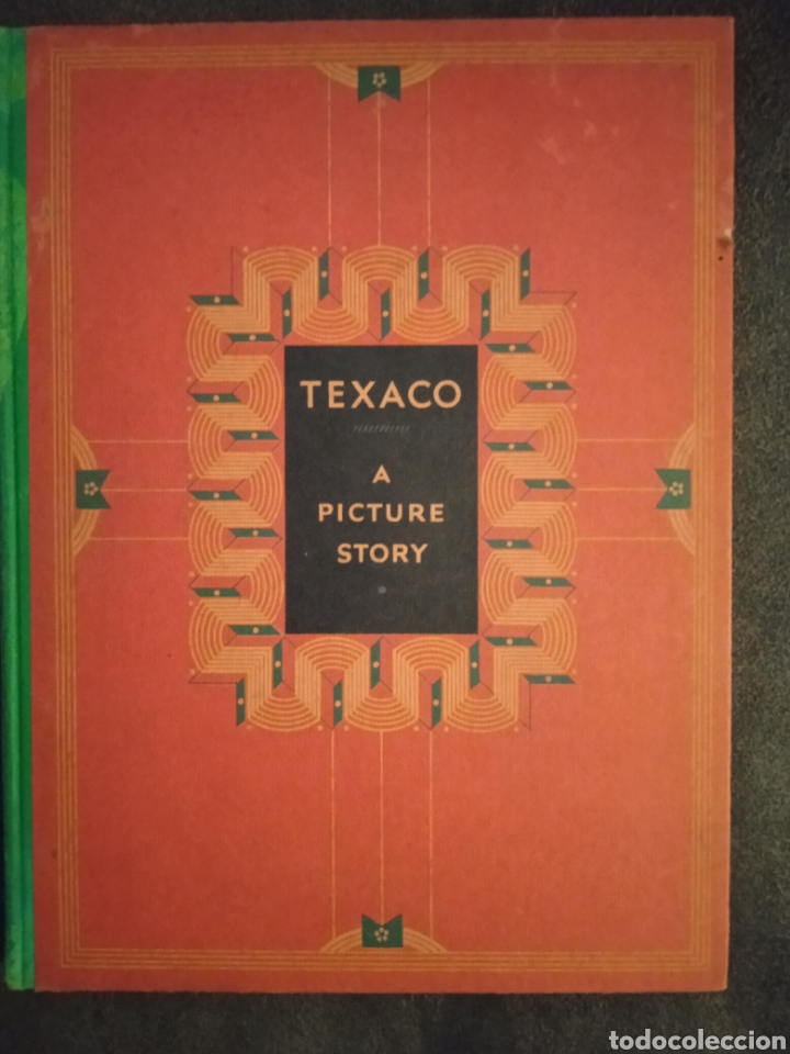 Libros de segunda mano: TEXACO. A PICTURE STORY. THE TEXAS COMPANY. MADE IN US. USA. 1931.
