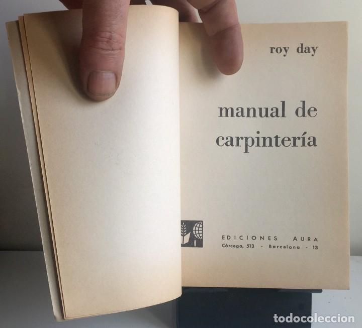 Libros de segunda mano: MANUAL DE CARPINTER&Iacute;A. Roy Day - Foto 4