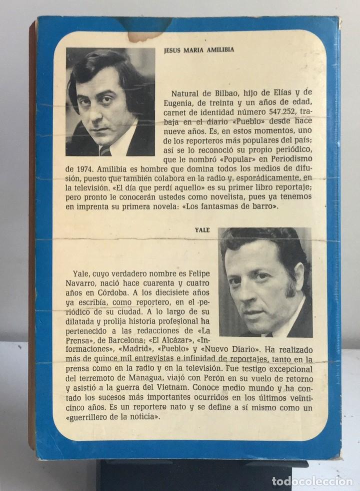 Libros de segunda mano: EL D&Iacute;A QUE PERD&Iacute;... AQUELLO. J . M. Almibia y Yale - Foto 2
