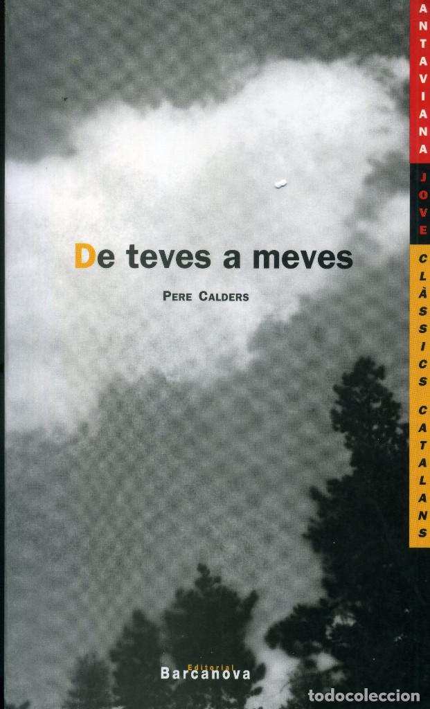 Libros de segunda mano: DE TEVES A MEVES - PERE CALDERS - Foto 1