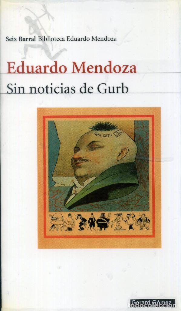 Libros de segunda mano: SIN NOTICIAS DE GURB - EDUARDO DE MENDOZA - Foto 1