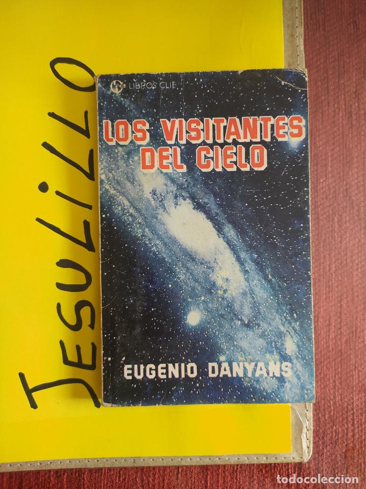 Libros de segunda mano: LOS VISITANTES DEL CIELO EUGENIO DANYANS LIBROS CLIE - Foto 1