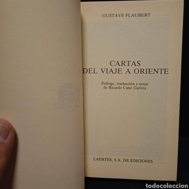 Libros de segunda mano: CARTAS DEL VIAJE A ORIENTE - GUSTAVE FLAUBERT - LAERTES 1987 - Foto 3