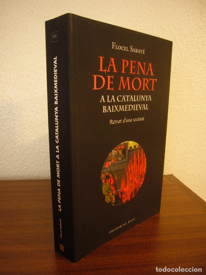 Second hand books: FLOCEL SABAT&Eacute;: LA PENA DE MORT A LA CATALUNYA BAIXMEDIEVAL (BASE, 2021) IGUAL QUE NOU