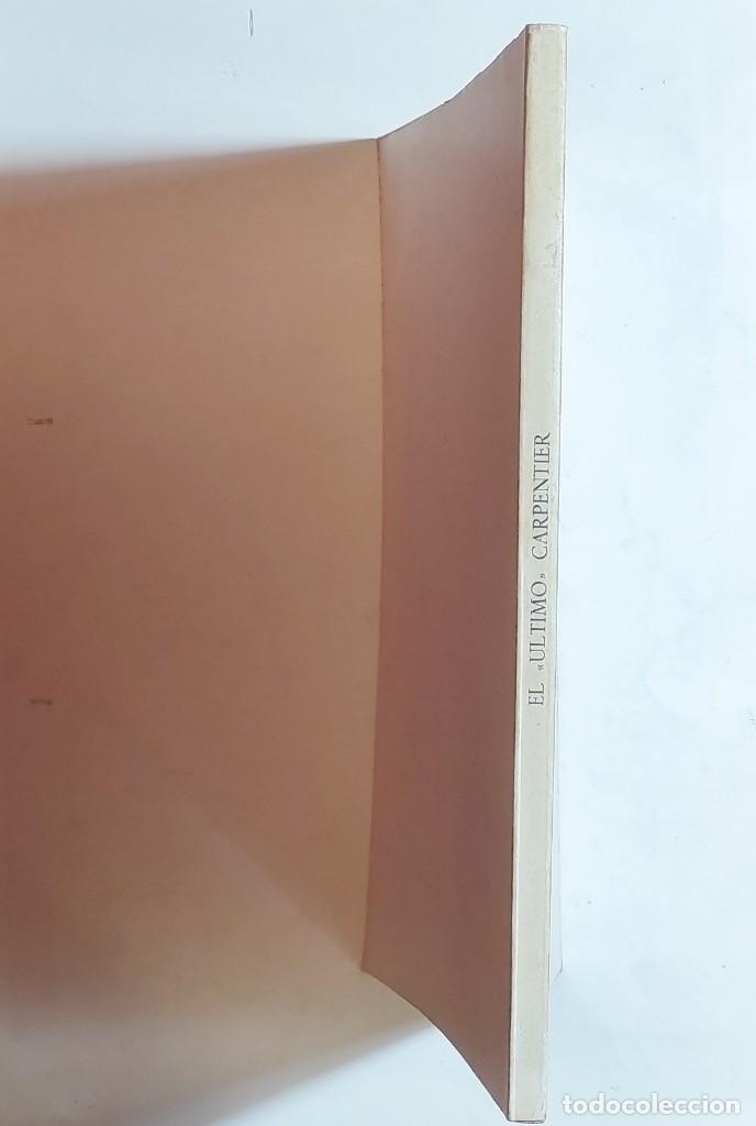 Libros de segunda mano: JOSE VILA SELMA. EL &Uacute;LTIMO CARPENTIER. 1978. CANARIAS. - Foto 3