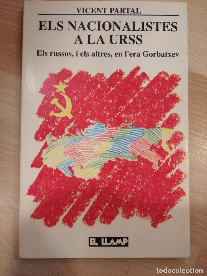 Libros de segunda mano: Els nacionalistes a la URSS. Vicent Partal - Foto 1