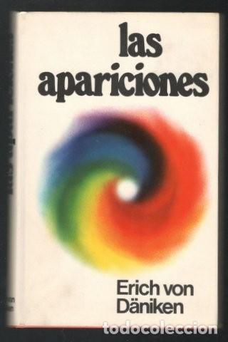 Libros de segunda mano: DANIKEN, Erich von: LAS APARICIONES. - Foto 1