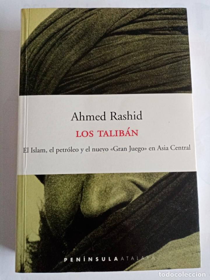 Libros de segunda mano: LOS TALIBAN .Ahmed Rashid ( PEN&Iacute;NSULA ) - Foto 1