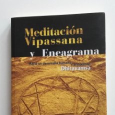 Libros de segunda mano: MEDITACIÓN VIPASSANA Y ENEAGRAMA.DHIRAVAMSA. LOS LIBROS DE LA LIEBRE DE MARZO. BUDISMO. Lote 326376393