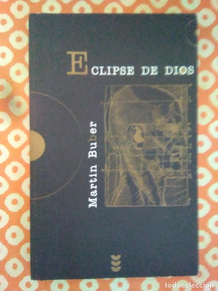 Libros de segunda mano: MARTIN BUBER.- Eclipse de Dios. S&iacute;gueme. 2003. Introducci&oacute;n de Luis Miguel Arroyo Array&aacute;s. - Foto 1