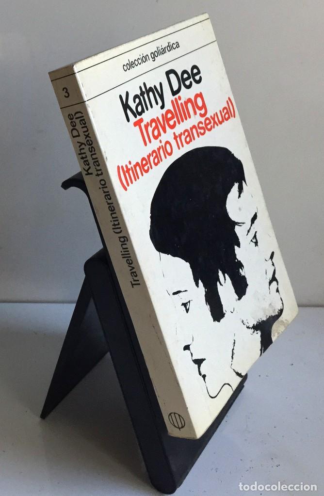 Libros de segunda mano: TRAVELLING (Itinerario transexual). Kathy Dee - Foto 3