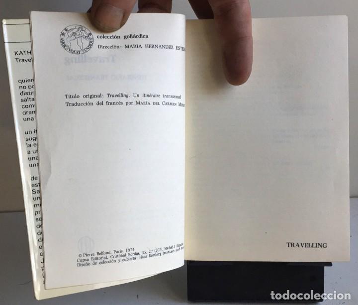 Libros de segunda mano: TRAVELLING (Itinerario transexual). Kathy Dee - Foto 6