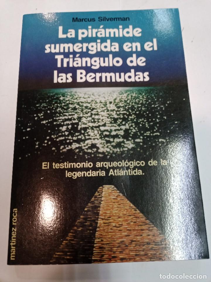 Libros de segunda mano: MARCUS SILVERMAN La pir&aacute;mide sumergida en el tri&aacute;ngulo de las Bermudas SA8719 - Foto 1