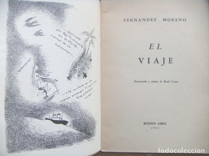 Libros de segunda mano: FERN&Aacute;NDEZ MORENO: EL VIAJE. (Ra&uacute;l Lozza Perseptismo) - Foto 2