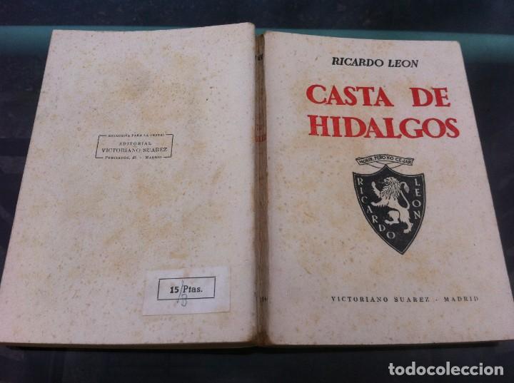 Libros de segunda mano: RICARDO LE&Oacute;N. CASTA DE HIDALGOS. 1944, VICTORIANO SU&Aacute;REZ. - Foto 1