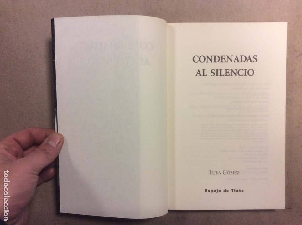 Libros de segunda mano: CONDENADAS AL SILENCIO. LULA G&Oacute;MEZ. ESPEJO DE TINTA 2006. - Foto 2