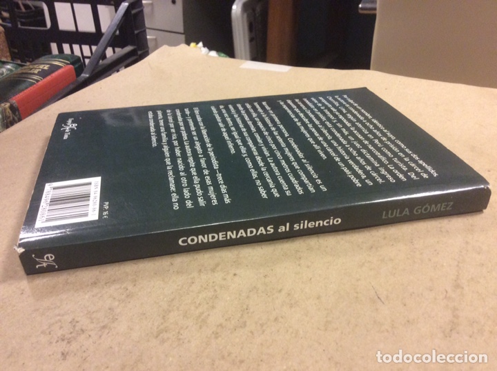 Libros de segunda mano: CONDENADAS AL SILENCIO. LULA G&Oacute;MEZ. ESPEJO DE TINTA 2006. - Foto 6