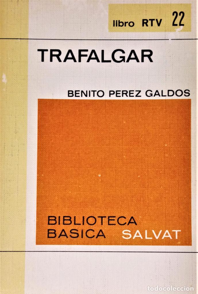 Libros de segunda mano: TRAFALGAR - BENITO PEREZ GALDOS - Foto 1