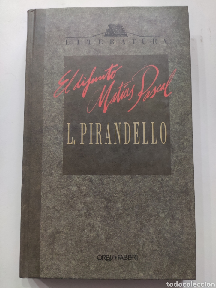 Libros de segunda mano: EL DIFUNTO MATIAS PASCAL. LUIGI PIRANDELLO - Foto 1
