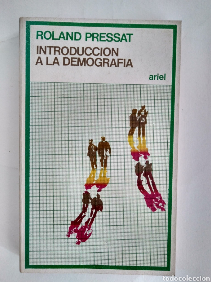 Libros de segunda mano: INTRODUCCI&Oacute;N A LA DEMOGRAF&Iacute;A / Roland Pressat - Foto 1