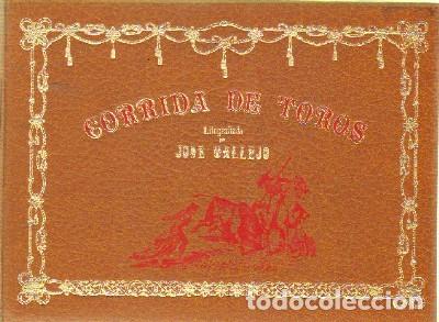 Libros de segunda mano: CORRIDA DE TOROS VV.AA. LITOGRAFIA DE JOSE VALLEJO. FACSI-075 - Foto 1