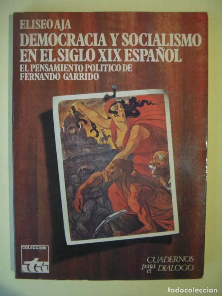 Democracia Y Socialismo En El Siglo Xix Español Comprar En Todocoleccion 327019333 0351