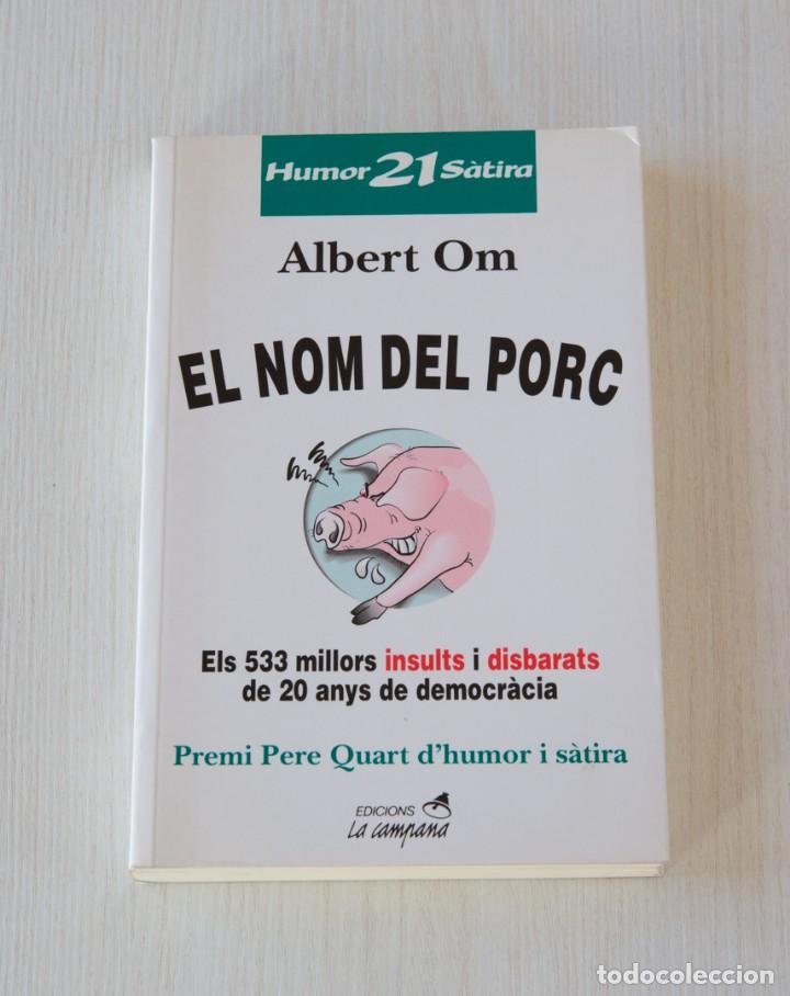 Libros de segunda mano: El nom del porc. Albert Om - Foto 1