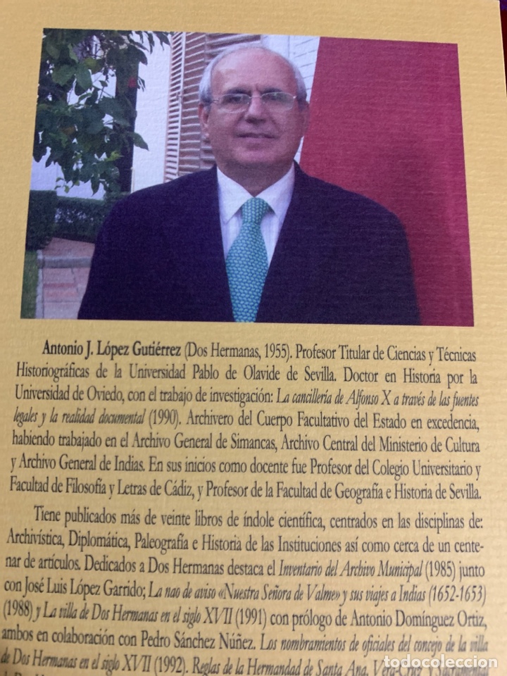 Libros de segunda mano: Antonio J. L&oacute;pez Guti&eacute;rrez&hellip; y Dos Hermanas. Miscel&aacute;nea Oripense, 4. - Foto 3
