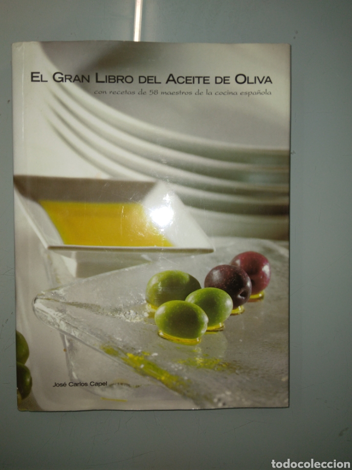 Libros de segunda mano: Jose Carlos Capel, Elngran libro del aceite de oliva,Spam - Foto 1
