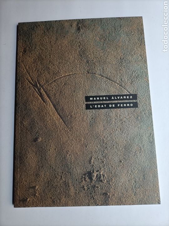 Libros de segunda mano: Manuel &Aacute;lvarez - L Edat de Ferro ... Escultura - Foto 3